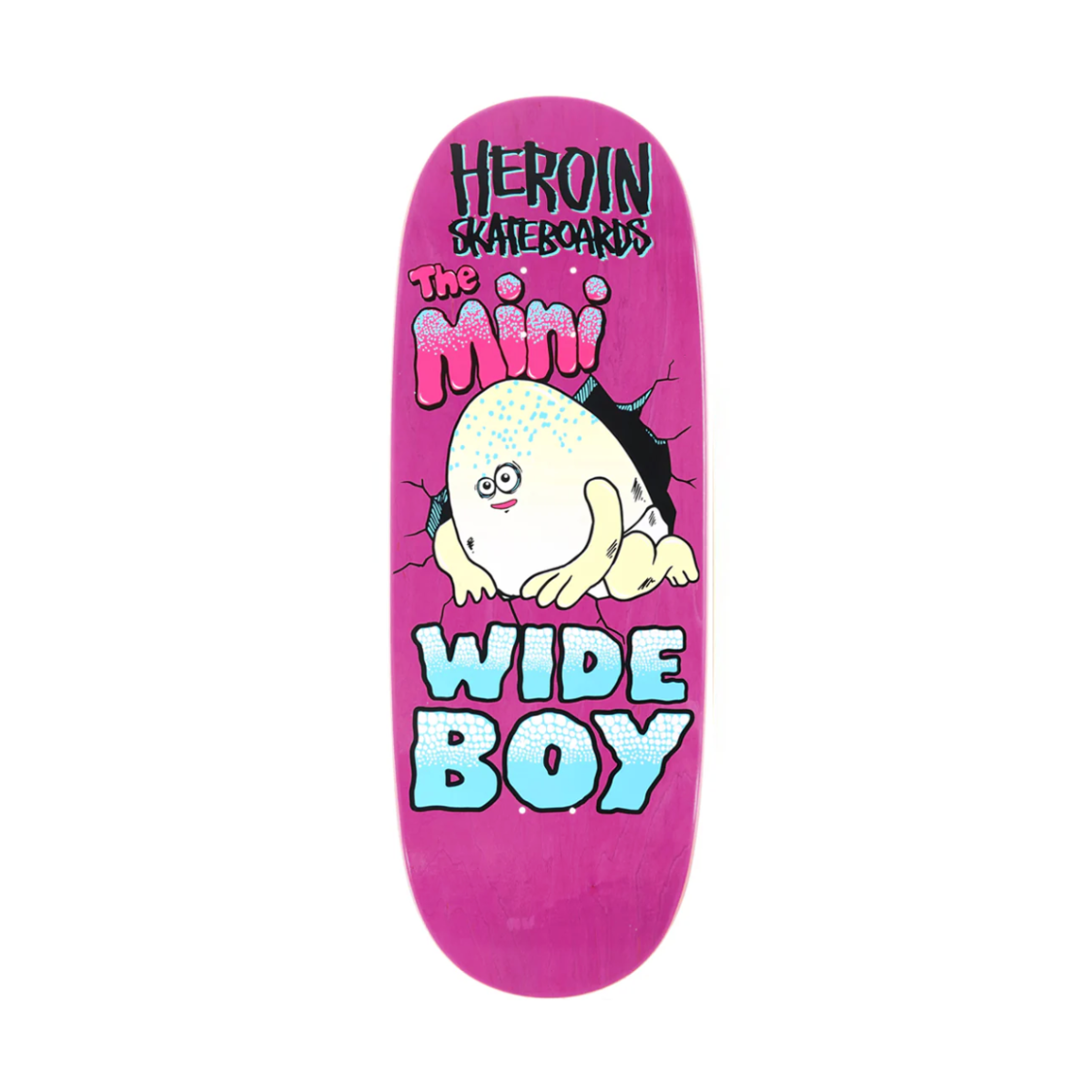 HEROIN MINI WIDE BOY DECK 10.5