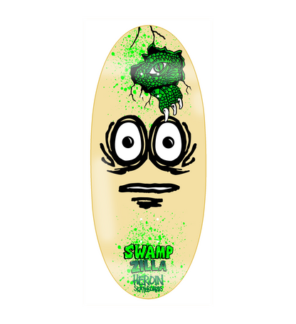 HEROIN SWAMP-ZILLA! 13.0" DECK